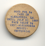 Alexandria Louisiana SesquiCentennial Wooden Nickel - 1957 Alexandria Louisiana SesquiCentennial Wooden Nickel - 1957