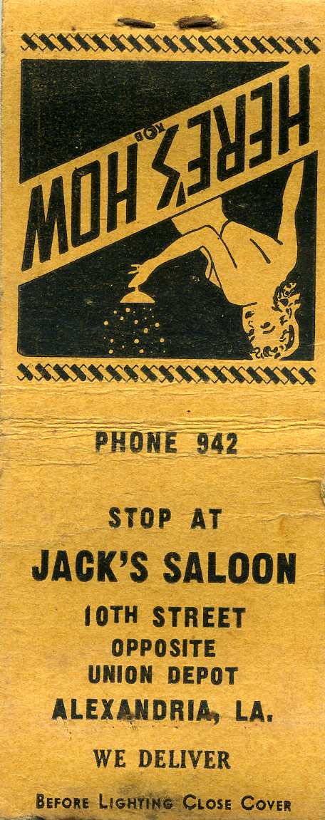 Jack's Saloon, 10th Street, Opposite Union Depot in Alexandria, Louisiana ... phone 942