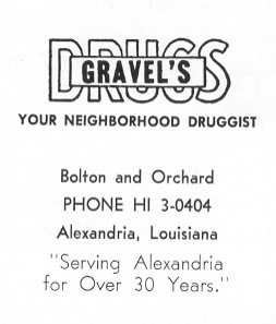 Gravel's Drugs ... Your Neighborhood Druggist, Bolton and Orchard, Alexandria, Louisiana